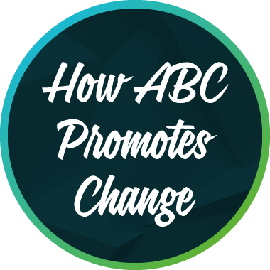 How ABC Promotes Change